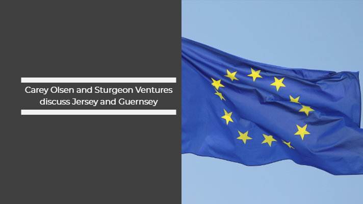 Brexit means for Guernsey and Jersey Carey Sturgeon Ventures