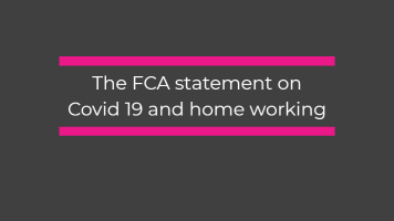 FCA Statement – Corona virus and home working