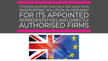 Sturgeon Ventures now has a Tied Agent MiFID Passporting Solution in Germany for its Appointed Representatives and Directly Authorised Firms